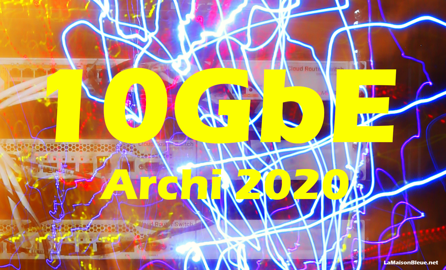 10 GbE – Archi 2020